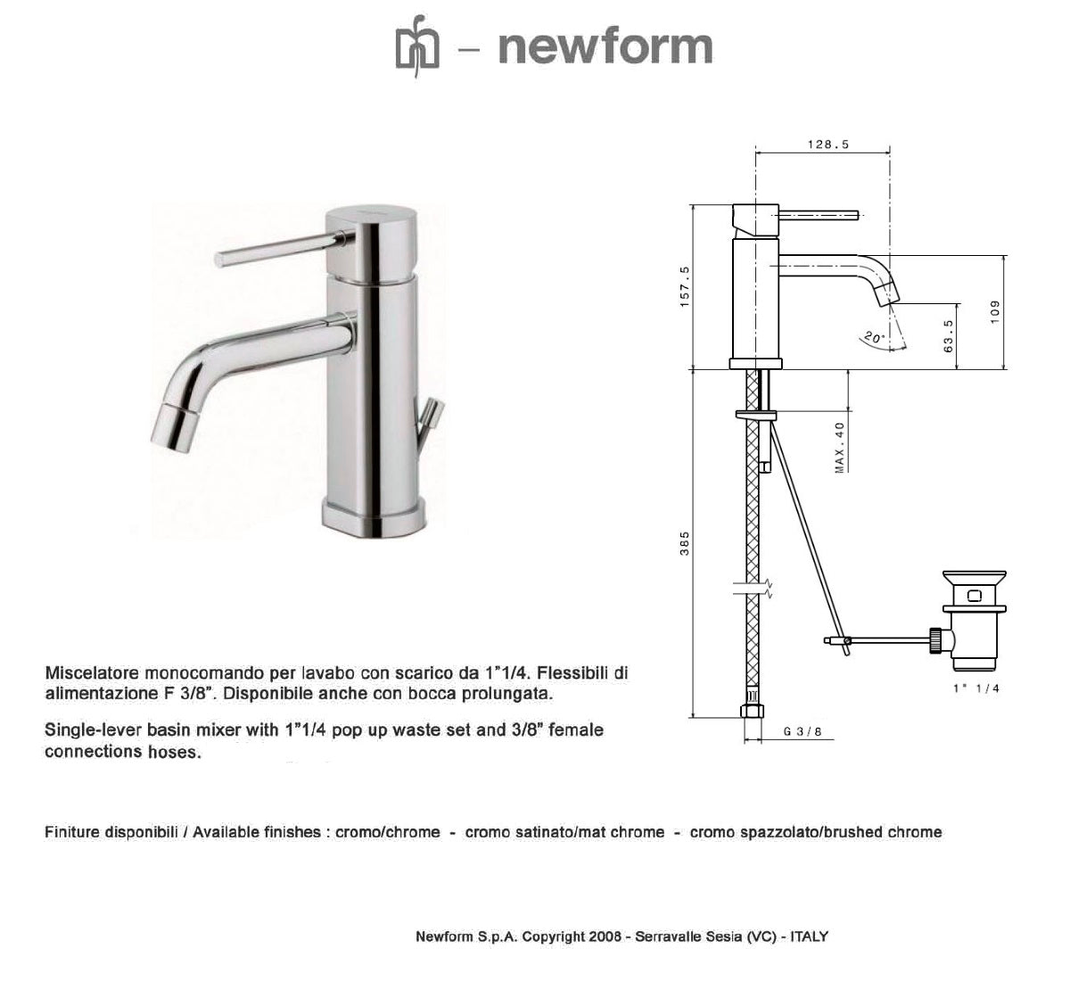 Newform "Moony" 8410 Single lever basin mixer w/pop-up waste