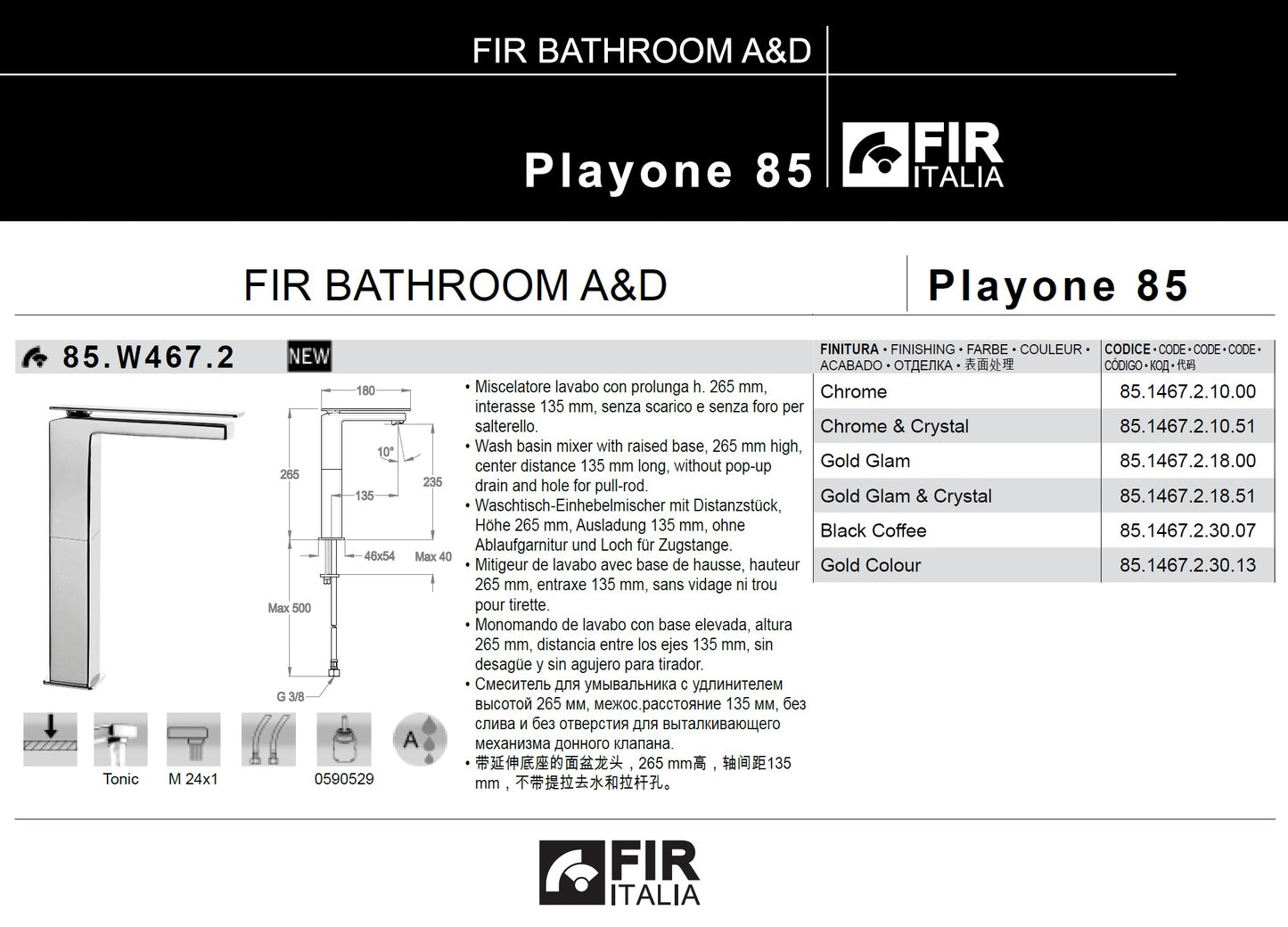 FIR "Playone" 85.W467.2.10.00 Tall wash basin mixer w/raised base 265mm high